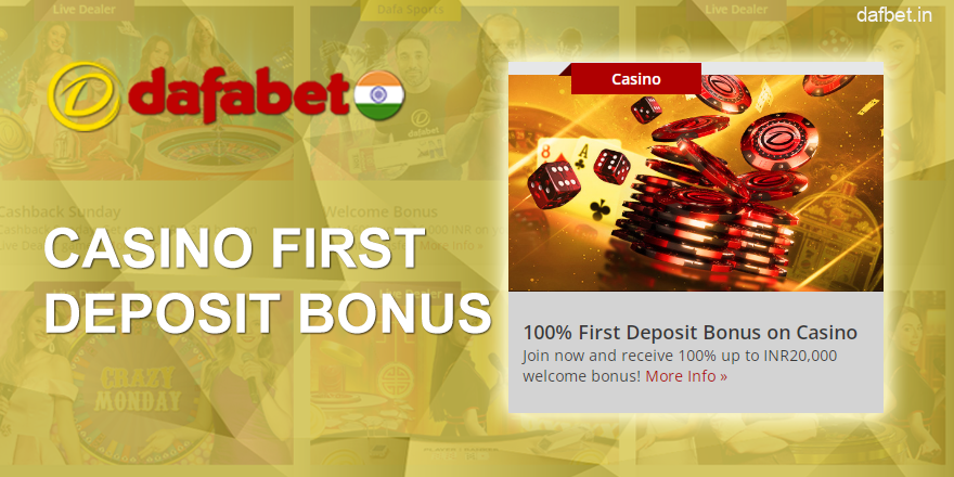 Casino First Deposit Bonus for Dafabet players in India