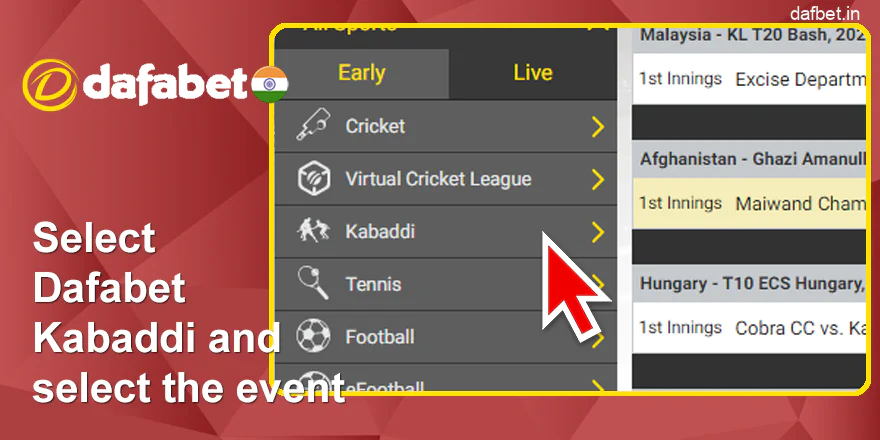 Select Dafabet Kabaddi and select the event