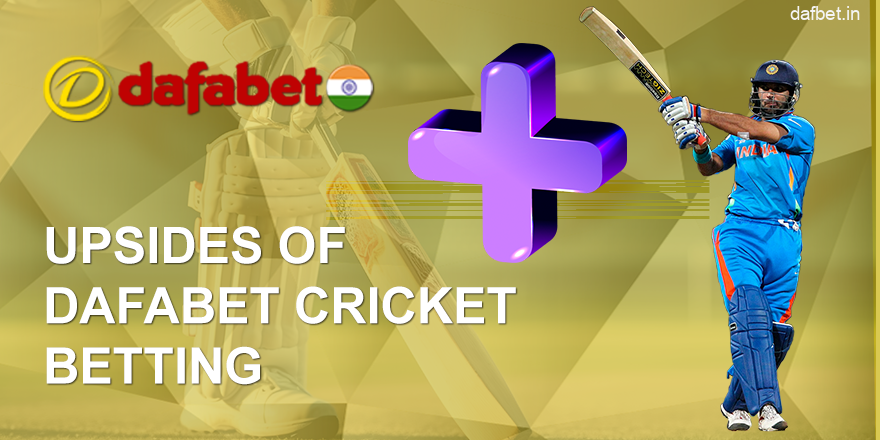 Benefits of Dafabet Cricket Betting for Indian Players