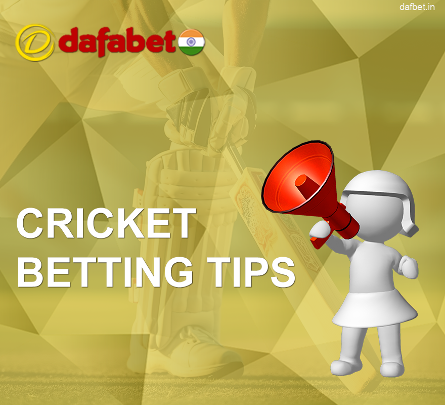 Dafabet Cricket Betting Tips for Indian Players