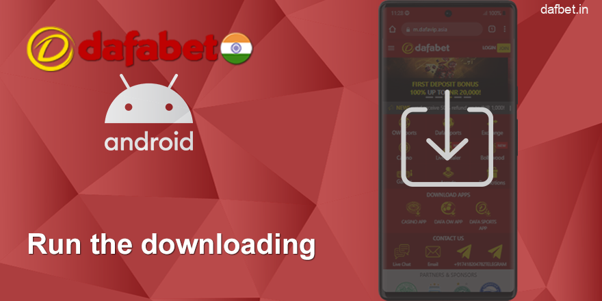 Start downloading Dafabet India APK file