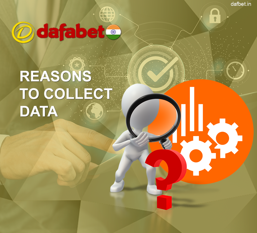 The need to collect player data on Dafabet