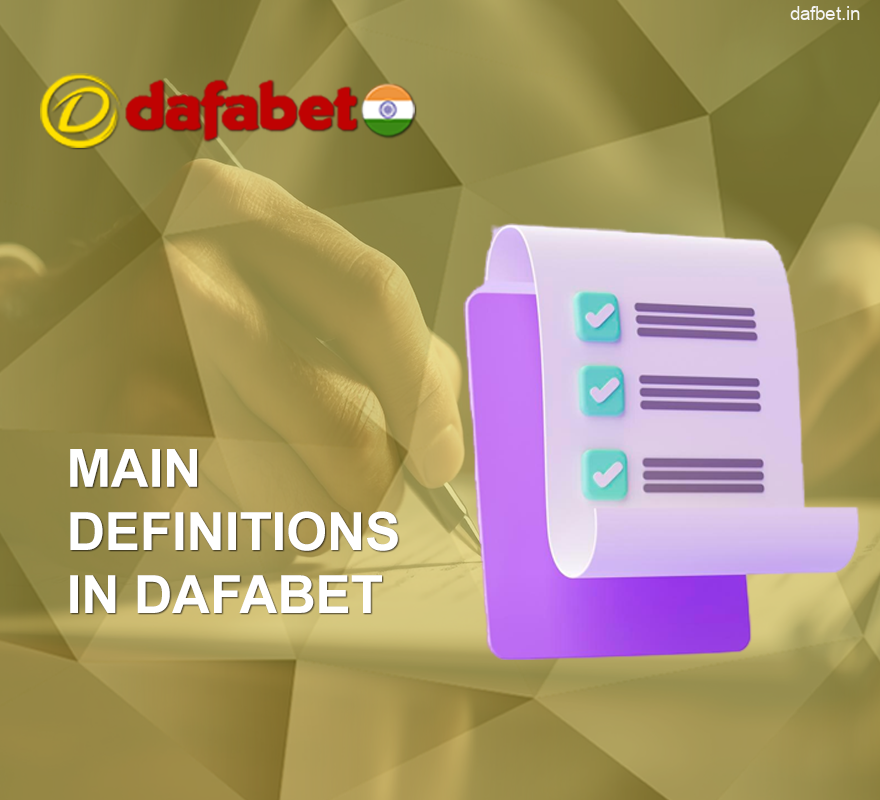 Main Concepts Of The Dafabet Website