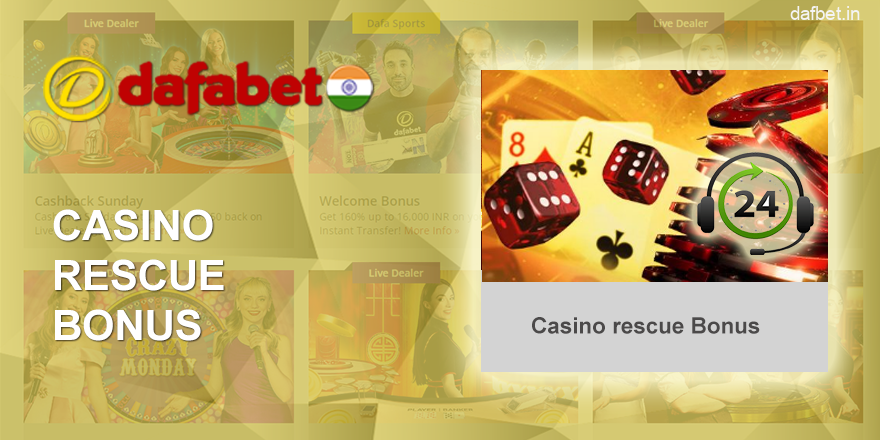 Dafabet Casino Rescue Bonus In India