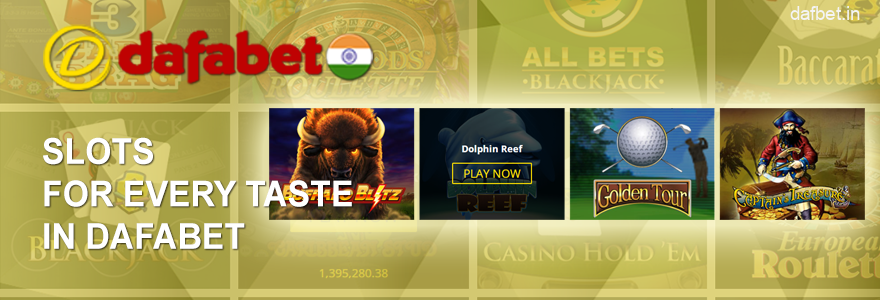 Variety of Slots at Dafabet