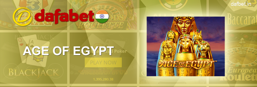 Age of Egypt Slot in Dafabet Casino